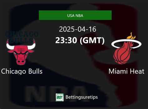 Chicago Bulls vs Miami Heat Prediction, Bet Builder Tips & Odds.